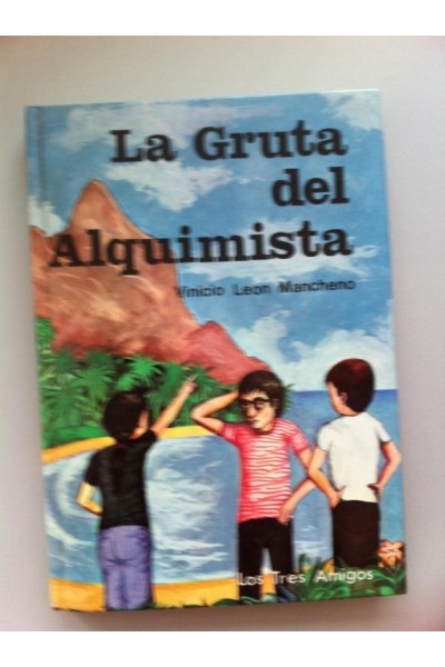 LOS TRES AMIGOS: LA GRUTA DEL ALQUIMISTA